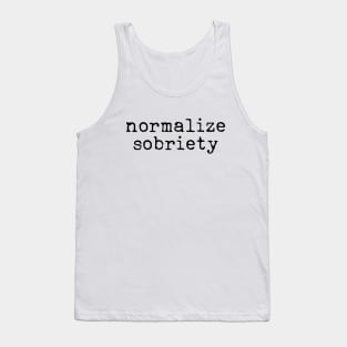 Normalize sobriety Tank Top